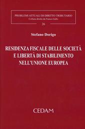 Residenza fiscale delle società e libertà di stabilimento nell'Unione Europea