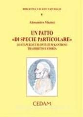 Un patto «di specie particolare». Lo Ius publicum civitatum kantiano tra diritto e storia