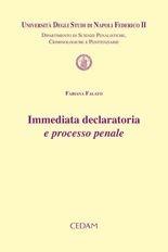 Immediata declaratoria e processo penale - Fabiana Falato - Libro CEDAM 2010 | Libraccio.it