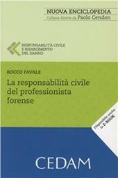 La responsabilità civile del professionista forense