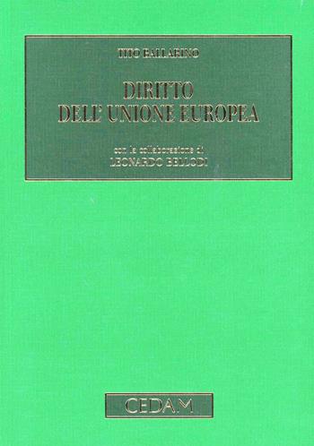 Diritto dell'Unione Europea - Tito Ballarino - Libro CEDAM 2010 | Libraccio.it