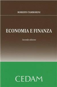Economia e finanza - Roberto Tamborini - Libro CEDAM 2011 | Libraccio.it