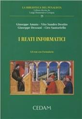 I reati informatici. Con CD-ROM