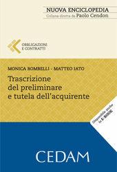 Trascrizione del preliminare e tutela dell'acquirente - Monica Bombelli, Matteo Iato - Libro CEDAM 2012, Nuova enciclopedia | Libraccio.it