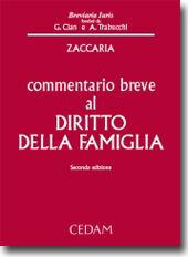 Commentario breve al diritto della famiglia - Alessio Zaccaria - Libro CEDAM 2011, Breviaria iuris | Libraccio.it