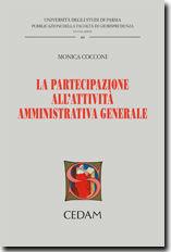 La partecipazione all'attività amministrativa generale