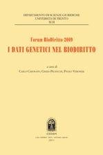 Forum BioDiritto 2009. I dati genetici nel biodiritto