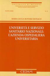 Università e servizio sanitario nazionale. L'azienda ospedaliera universitaria