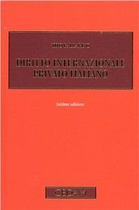 Diritto internazionale privato italiano - Tito Ballarino - Libro CEDAM 2011 | Libraccio.it
