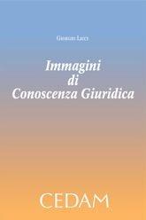 Immagini di conoscenza giuridica - Giorgio Licci - Libro CEDAM 2011 | Libraccio.it