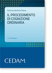 Il procedimento di cognizione ordinaria. Con CD-ROM - Antonio Gerardo Diana - Libro CEDAM 2010 | Libraccio.it