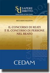 Il concorso di reati e il concorso di persone nel reato