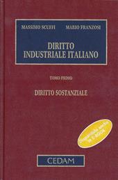 Diritto industriale italiano: Diritto sostanziale-Diritto procedimentale e processuale