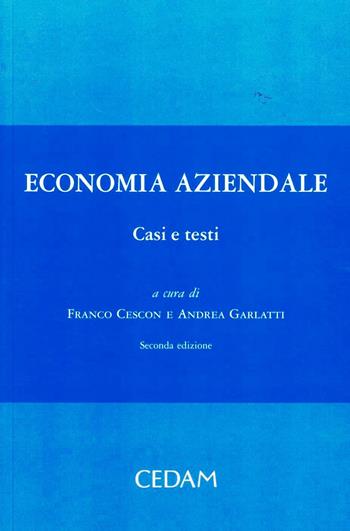 Economia aziendale. Casi e testi  - Libro CEDAM 2010 | Libraccio.it