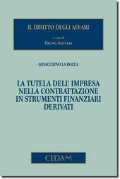 La tutela dell'impresa nella contrattazione in strumenti finanziari derivati