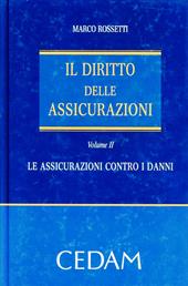 Il diritto delle assicurazioni. Vol. 2: Le assicurazioni contro i danni