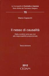 Il nesso di causalità. Dalla condicio sine qua non alla responsabilità proporzionale