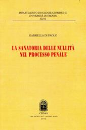 La sanatoria delle nullità nel processo penale