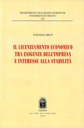 Il licenziamento economico tra esigenze dell'impresa e interesse alla stabilità