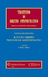 Il nuovo diritto processuale amministrativo - Paolo Cirillo - Libro CEDAM 2014, Trattato diritto amministrativo | Libraccio.it