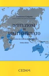 Istituzioni di diritto privato. Con tavole di comparazione giuridica