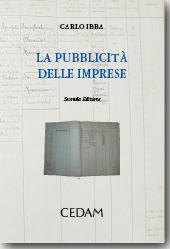 La pubblicità delle imprese - Carlo Ibba - Libro CEDAM 2012 | Libraccio.it