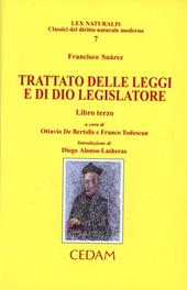 Trattato delle leggi e di Dio legislatore. Vol. 3