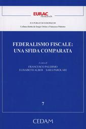 Federalismo fiscale. Una sfida comparata