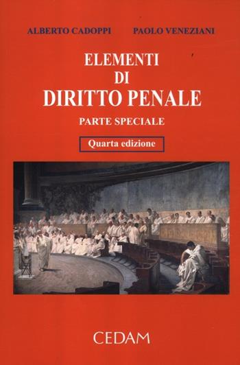 Elementi di diritto penale. Parte generale - Alberto Cadoppi, Paolo Veneziani - Libro CEDAM 2012 | Libraccio.it