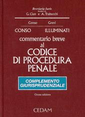 Commentario breve al Codice di procedura penale. Complemento giurisprudenziale