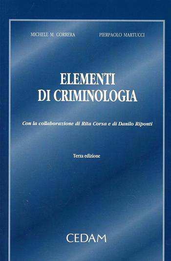 Elementi di criminologia  - Libro CEDAM 2013 | Libraccio.it