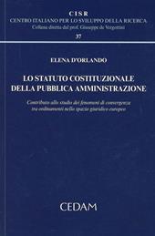 Lo statuto costituzionale della pubblica amministrazione