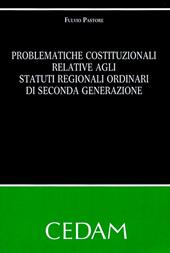 Problematiche costituzionali relative agli statuti regionali ordinari di seconda generazione
