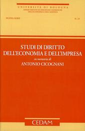 Studi di diritto dell'economia e dell'impresa in memoria di Antonio Cicognani