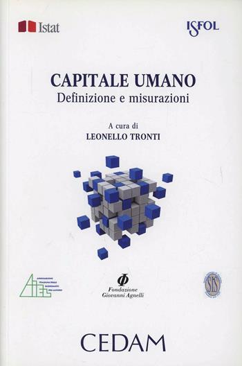 Capitale umano. Definizione e misurazioni  - Libro CEDAM 2012 | Libraccio.it