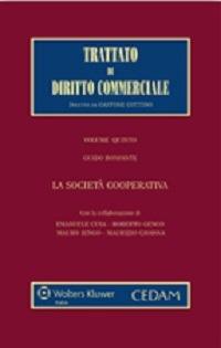 Trattato di diritto commerciale. Vol. 5/3: La società cooperativa - Guido Bonfante - Libro CEDAM 2014 | Libraccio.it
