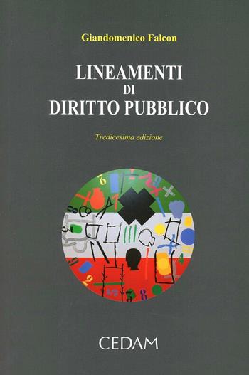 Lineamenti di diritto pubblico - Giandomenico Falcon - Libro CEDAM 2014 | Libraccio.it