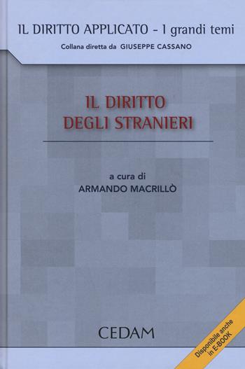 Il diritto degli stranieri  - Libro CEDAM 2014, Il diritto applicato | Libraccio.it