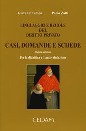 Linguaggio e regole del diritto privato. Casi, domande e schede. Per la didattica e l'autovalutazione