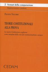 Teorie costituzionali alla prova. La nuova Costituzione ungherese come metafora della crisi del costituzionalismo europeo