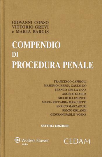 Compendio di procedura penale - Giovanni Conso, Vittorio Grevi, Marta Bargis - Libro CEDAM 2014 | Libraccio.it