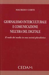 Giornalismo interculturale e comunicazione nell'era del digitale. Il ruolo dei media in una società pluralistica