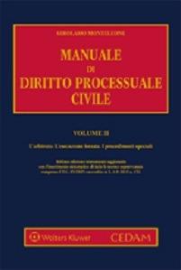 Manuale di diritto processuale civile. Vol. 2: L'arbitrato. L'esecuzione forzata. I procedimenti speciali - Girolamo Monteleone - Libro CEDAM 2015 | Libraccio.it