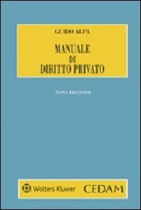 Manuale di diritto privato - Guido Alpa - Libro CEDAM 2015 | Libraccio.it