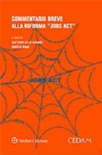 Commentario breve alla riforma «Jobs Act»  - Libro CEDAM 2016 | Libraccio.it