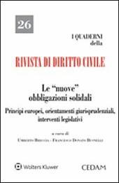 Le nuove obbligazioni solidali. Principi europei, orientamenti giurisprudenziali, interventi legislativi