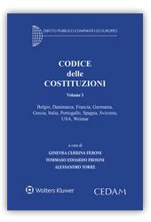 Codice delle Costituzioni. Vol. 1: Belgio, Francia, Germania, Gracia, Italia, Portogallo, Spagna, Svizzera, USA, Weimar  - Libro CEDAM 2015 | Libraccio.it