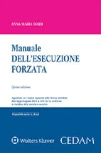 Manuale dell'esecuzione forzata - Anna Maria Soldi - Libro CEDAM 2015 | Libraccio.it