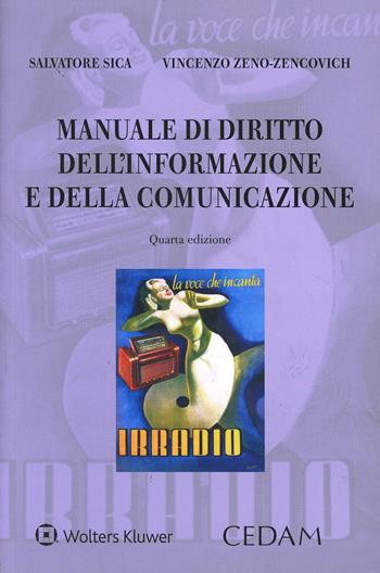 Manuale di diritto dell'informazione e della comunicazione - Salvatore Sica, Vincenzo Zeno Zencovich - Libro CEDAM 2015 | Libraccio.it