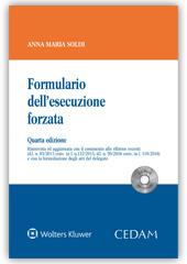 Formulario dell'esecuzione forzata. Con CD-ROM - Anna Maria Soldi - Libro CEDAM 2016 | Libraccio.it